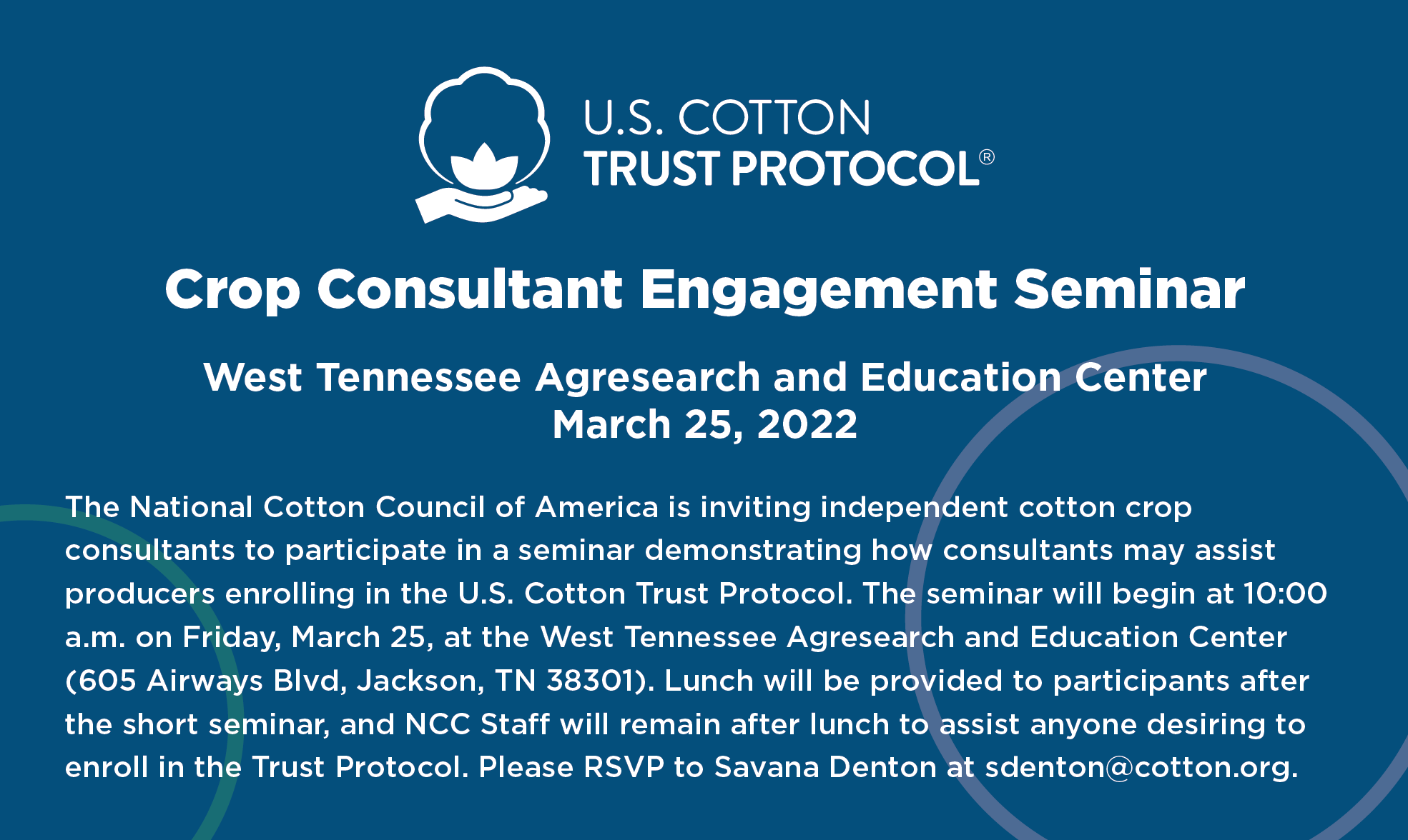 National Cotton Council Trust Protocol Seminar + Lunch, March 25th